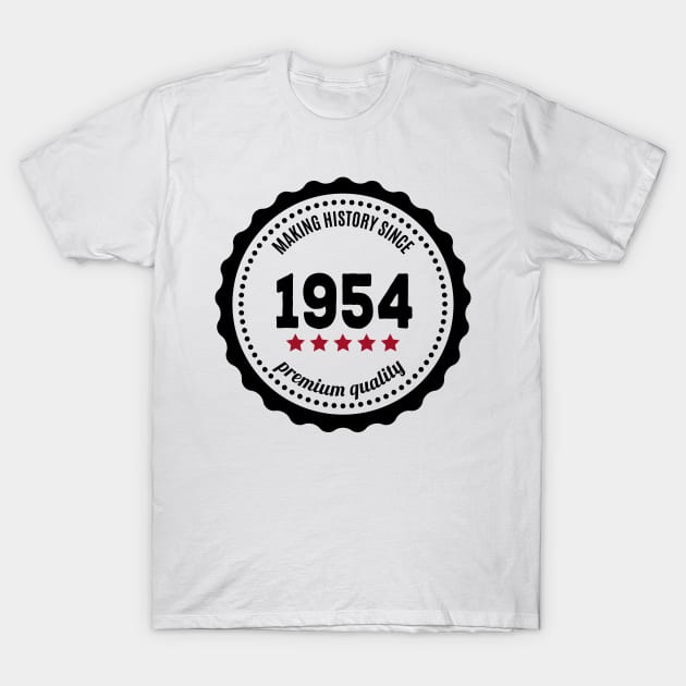 Making history since 1954 badge T-Shirt by JJFarquitectos